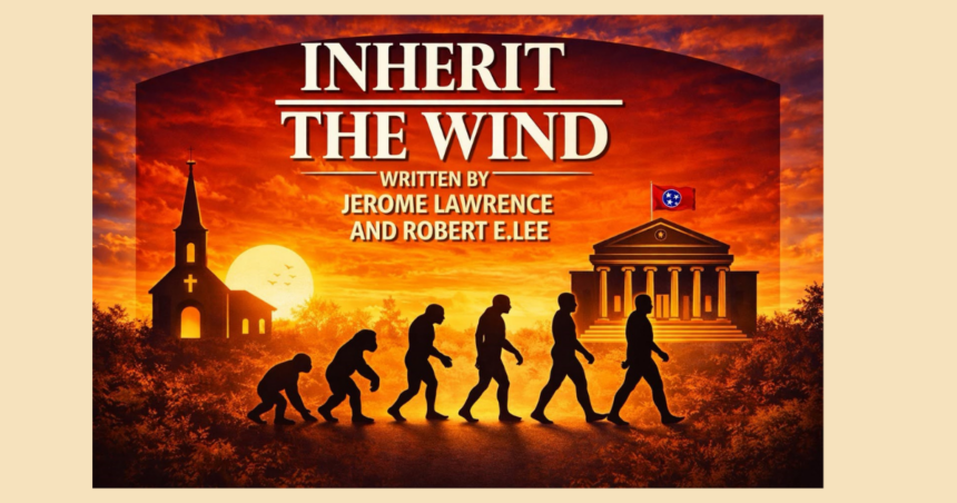 Inherit the Wind Local community theatre takes on a play about a controversial Tennessee legal case